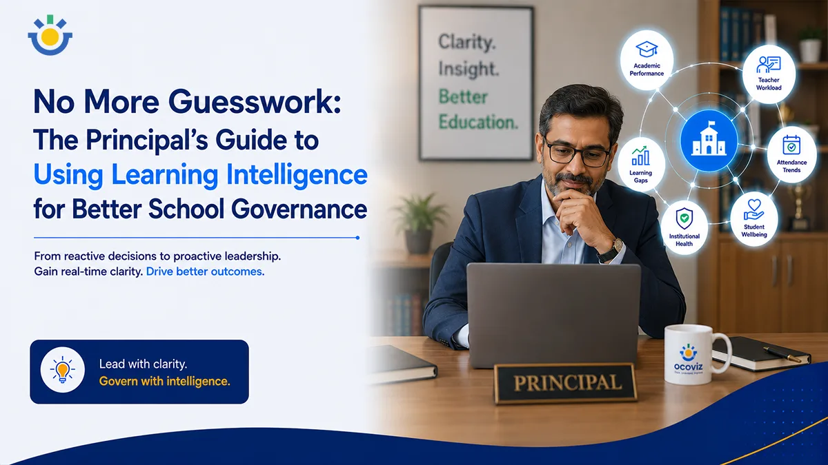 No More Guesswork: The Principal’s Guide to Using Learning Intelligence for Better School Governance